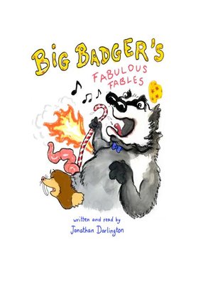 cover image of Big Badger's  Fabulous Fables